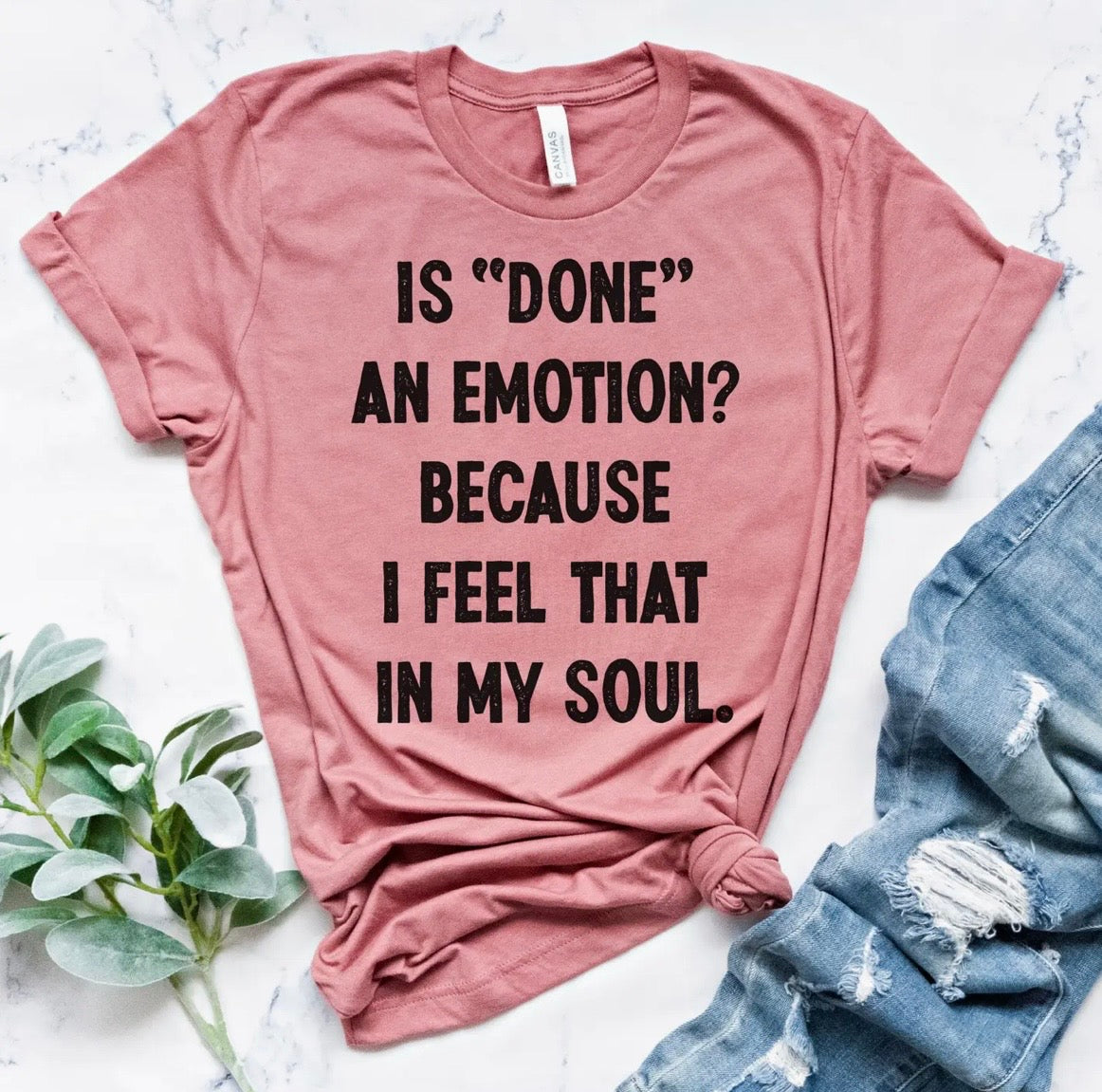 Sarcastic “Is Done AnEmotion” Funny Relatable Graphic Tee